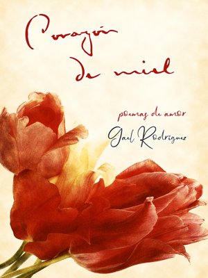 cover image of Corazón de miel. Poemas de amor.